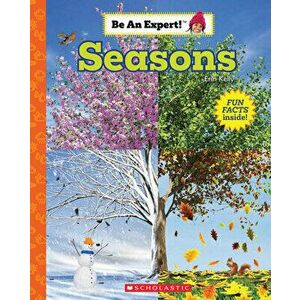 Seasons (Be an Expert!), Hardback - Erin Kelly imagine