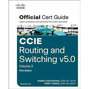 CCIE Routing and Switching v5.0 Official Cert Guide, Volume 2. 5 ed - Terry Vinson imagine