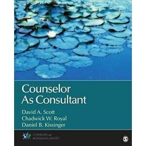 Counselor As Consultant, Paperback - Daniel B. (Brian) Kissinger imagine