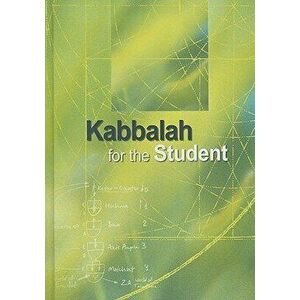Kabbalah for the Student. Selected Writings of Rav Yehuda Ashlag, Rav Baruch Ashlag & Other Prominent Kabbalists, Hardback - *** imagine