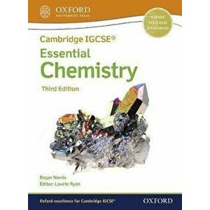 Cambridge IGCSE (R) & O Level Essential Chemistry: Student Book Third Edition. 3 - Roger Norris imagine