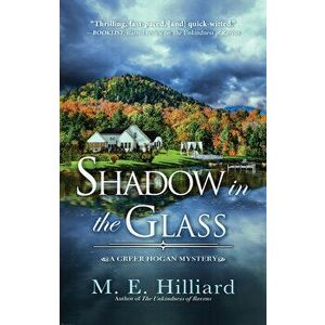 Shadow In The Glass, Hardback - M.E. Hilliard imagine