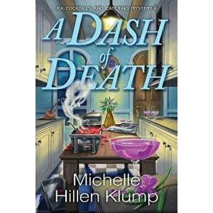 A Dash Of Death, Hardback - Michelle Hillen Klump imagine