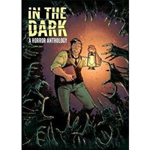 In The Dark: A Horror Anthology, Hardback - Scott Snyder imagine