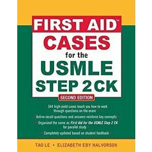 First Aid Cases for the USMLE Step 2 CK, Second Edition. 2 ed, Paperback - Elizabeth Halvorson imagine