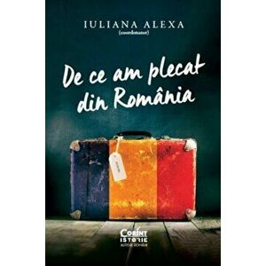 De ce am plecat din Romania - Iuliana Alexa imagine