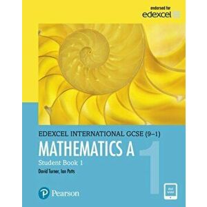 Pearson Edexcel International GCSE (9-1) Mathematics A Student Book 1 - I A Potts imagine