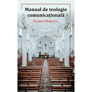 Manualul de teologie comunicationala - Charles Ndhlovu imagine
