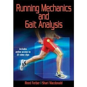 Running Mechanics and Gait Analysis, Paperback - Shari Macdonald imagine