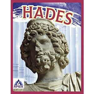 Greek Gods and Goddesses: Hades, Hardback - Christine Ha imagine