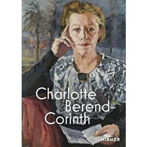Charlotte Berend-Corinth (Bilingual edition), Hardback - *** imagine