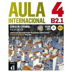 Aula Internacional - Nueva edicion. Libro del alumno + ejercicios + CD 4 (B2.1 - Nuria Sanchez imagine