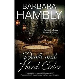 Death and Hard Cider. Main, Hardback - Barbara Hambly imagine