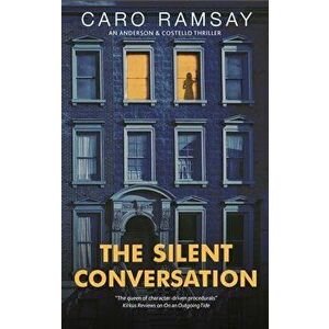 The Silent Conversation. Main, Hardback - Caro Ramsay imagine