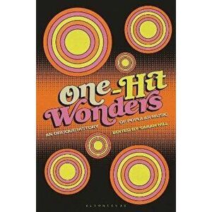One-Hit Wonders. An Oblique History of Popular Music, Paperback - *** imagine