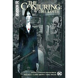 DC Horror Presents: The Conjuring: The Lover, Hardback - *** imagine