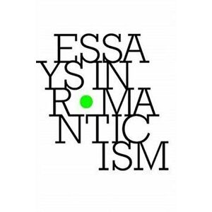 Essays in Romanticism, Volume 25.2 2018 - *** imagine