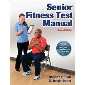 Senior Fitness Test Manual. 2 ed - C. Jessie Jones imagine
