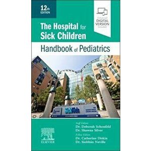 The Hospital for Sick Children Handbook of Pediatrics. 12 ed, Paperback - *** imagine