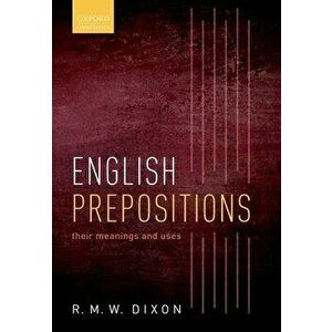 English Prepositions. Their Meanings and Uses, Paperback - *** imagine