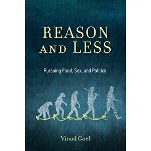 Reason and Less, Paperback - Vinod Goel imagine