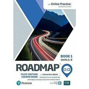 Roadmap C1-C2 Flexi Edition Course Book 1 with eBook and Online Practice Access - Jonathan Bygrave imagine