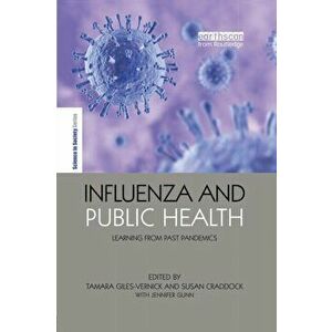 Influenza and Public Health. Learning from Past Pandemics, Paperback - *** imagine