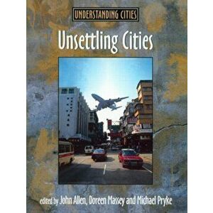 Unsettling Cities. Movement/Settlement, Paperback - *** imagine