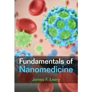 Fundamentals of Nanomedicine, Hardback - *** imagine