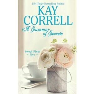 A Summer of Secrets, Paperback - Kay Correll imagine