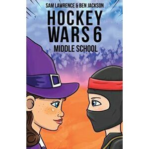 Hockey Wars 6, Paperback - Sam Lawrence imagine
