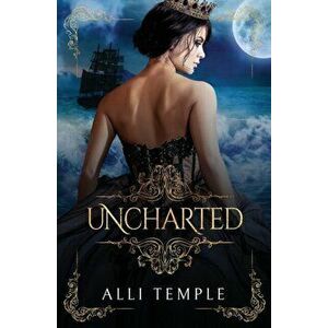 Uncharted, Paperback - Alli Temple imagine