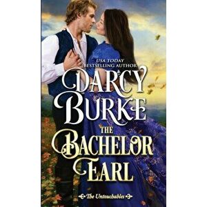 The Bachelor Earl, Paperback - Darcy Burke imagine