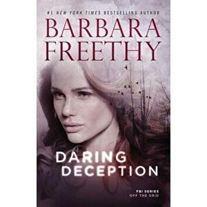 Daring Deception, Paperback - Barbara Freethy imagine