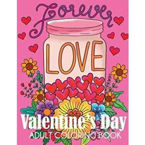 Valentine's Day Adult Coloring Book, Paperback - *** imagine