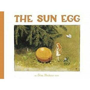 The Sun Egg, Hardcover - Elsa Beskow imagine