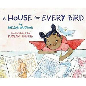 A House for Every Bird, Hardcover - Megan Maynor imagine