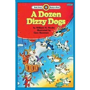A Dozen Dizzy Dogs: Level 1, Paperback - Hooks H. William imagine