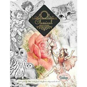 Title: GREYSCALE Vintage coloring books ... Fairies, flowers, animals, plants and more, Paperback - Living Art Vintage imagine