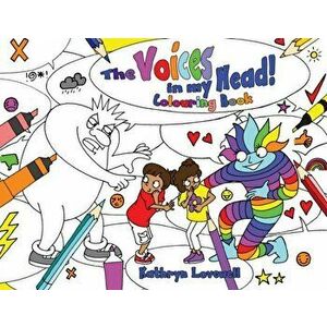 The Voices in my Head Colouring Book, Paperback - Kathryn Lovewell imagine