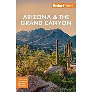 Fodor's Arizona & the Grand Canyon, Paperback - *** imagine