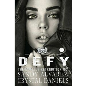 Defy, Paperback - Crystal Daniels imagine