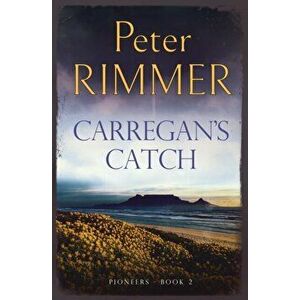 Carregan's Catch, Paperback - Peter Rimmer imagine