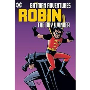 Batman Adventures: Robin, the Boy Wonder, Paperback - *** imagine