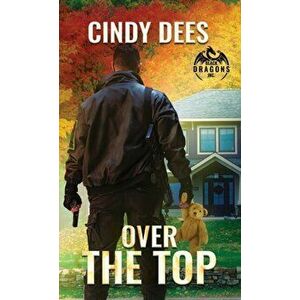Over the Top, Paperback - Cindy Dees imagine