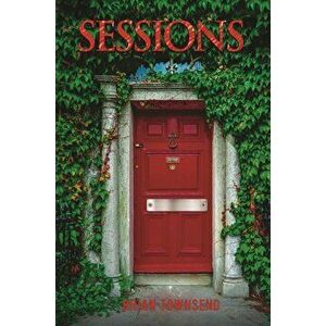 Sessions, Paperback - Brian Townsend imagine
