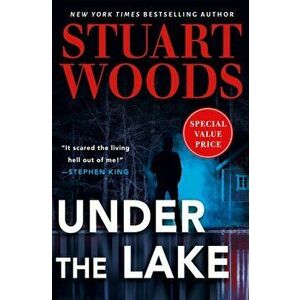 Under the Lake, Paperback - Stuart Woods imagine