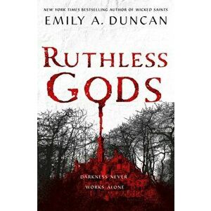 Ruthless Gods, Paperback - Emily A. Duncan imagine
