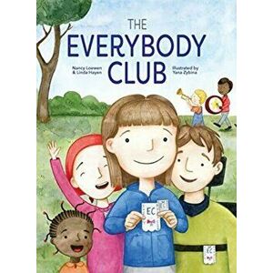 The Everybody Club, Hardcover - Nancy Loewen imagine