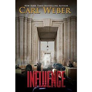 Influence, Paperback - Carl Weber imagine